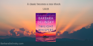 The Good News and Bad News of Book Titles by @BarbaraDelinsky, Twilight Whispers, Before and Again, eBooks, Books