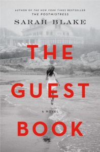 The Guest Book by Sarah Blake via @BarbaraDelinsky #guest #TheGuestBook #family #familysaga