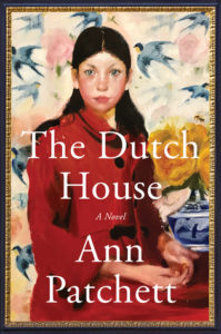 The Dutch House by Ann Patchett via @barbaradelinsky #BookReview #TheDutchHouse #books