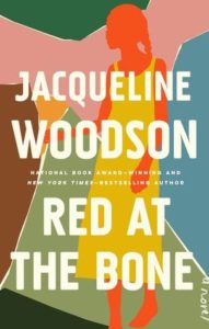 Red At The Bone by Jacqueline Woodson Book Review via @BarbaraDelinsky #BookReview #Books #Review