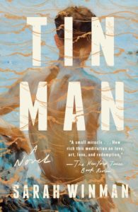 TIN MAN by Sarah Winman, a Book Review by @barbaradelinsky #TinMan #BookReview #books