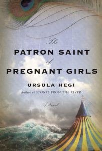 The Patron Saint of Pregnant Girls by Ursula Hegi, a Book Review by @barbaradelinsky #ThePatronSaintOfPregnantGirls #BookReview #Books