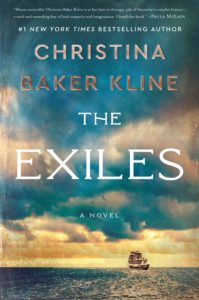 The Exiles by Christina Baker Kline, a Book Review by @barbaradelinsky #TheExiles #BookReview #AmReading