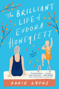 The Brilliant Life of Eudora Honeysett by Annie Lyons, a Book Review by @BarbaraDelinsky #TheBrilliantLifeOfEudoraHoneysett #BookReview #reading