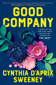 Good Company by Cynthia D'Aprix Sweeney, a Book Review by @BarbaraDelinsky #GoodCompany #BookReview #books