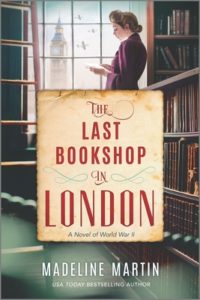 The Last Bookshop In London by Madeline Martin, a Book Review by @barbaradelinsky #TheLastBookshopInLondon #BookReview #books