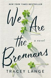 We Are The Brennans by Tracey Lange, a Book Review by @barbaradelinsky #WeAreTheBrennans #BookReview #reading